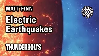Matt Finn: Electric Earthquakes | Thunderbolts