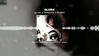 [FREE] 4N WAY X OSAMASON TYPE BEAT - «GLOBA»