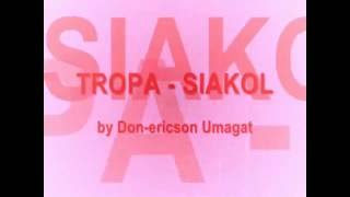 tropa siakol official lyrics