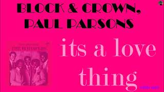 Block & Crown, Paul Parsons - its a love thing (club mix) Resimi