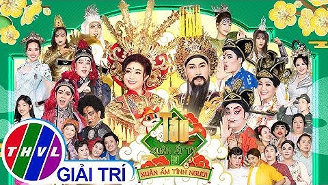 🧧TÁO XUÂN ẤT TỴ 2025🧧 FULL - XUÂN ẤM TÌNH NGƯỜI | CHÚC MỪNG NĂM MỚI 2025 | TẾT ẤT TỴ 2025 | THVL
