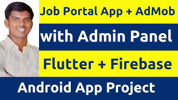 Job Portal Android Application with Admin Panel Flutter Framework & Firebase Database Project