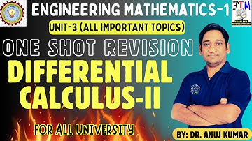 ENGINEERING MATHEMATICS-1 ONE SHOT UNIT-3 DIFFERENTIAL CALCULUS-II | DIFFERENTIAL CALCULUS ONE SHOT