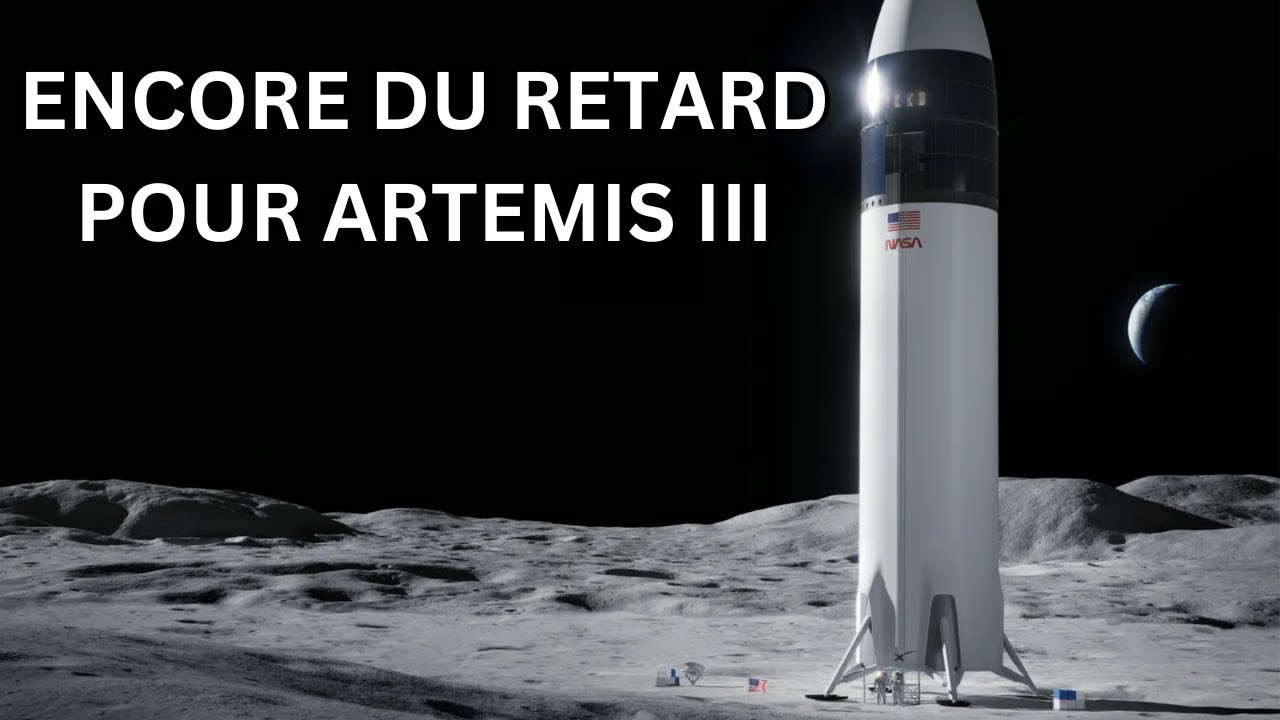 Artemis III... plutôt 2028 finalement [DNDE Live]