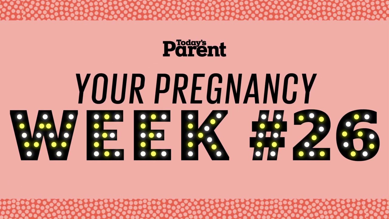 Your Pregnancy: 26 Weeks