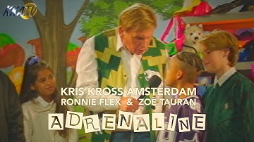 Thumbnail of Kris Kross Amsterdam x Ronnie Flex x Zoë Tauran - Adrenaline