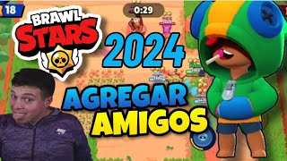 COMO AÑADIR AMIGOS EN BRAWLSTARS 2024