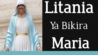 Litania Ya Bikira Maria: (Swahili Lyrics Prayers).