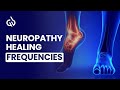 Nerve healing frequency peripheral neuropathy binaural beats with nerve regeneration sound therapy