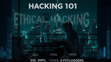 Hacking 101: SQL Injections, VPNs, Proxies, VPS & Keyloggers Explained Simply