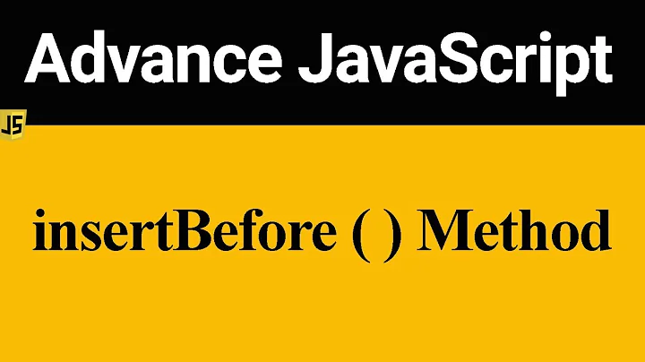 insertBefore Method in JavaScript (Hindi)
