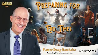 Pr. Doug Batchelor | Preparing For End times | Revival Meetings | Day 03 | DHMSDA Church Hyderabad