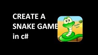 Create a Simple Snake Game in c# .net
