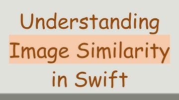 Understanding Image Similarity in Swift