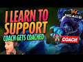 I got coached, and learned to hard carry as a support.. This happened!