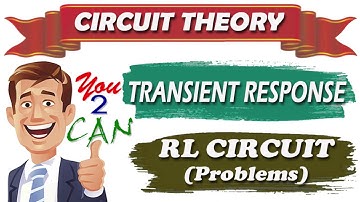 3.1.5 CIRCUIT THEORY - Unit 3- TRANSIENTS - DC Transient Response- RL Circuit Problems - EE8251