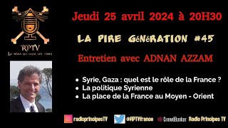 Politique syrienne, Gaza, Moyen-orient: entretien avec Adnan Azzam - RPTV - La pire génération