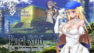 Lets Play Fate / Grand Order - Part 806 [Ordeal Call 3 - Archetype Inception]