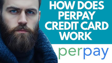 How Does Perpay Credit Card Work-2025 l DoubleZ