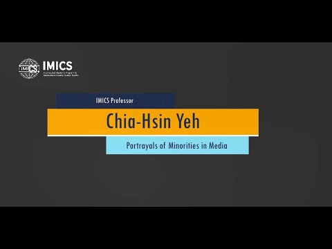 NCCU IMICS Course Series: Portrayals of Minorities in Media by Chia-Hsin Yeh