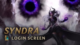 Syndra, the Dark Sovereign | Login Screen - League of Legends