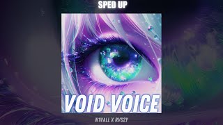 N1VALL, RVS2Y - VOID VOICE (SPED UP)