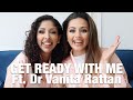 GET READY WITH ME & Dr VANITA RATTAN (Hyperpigmentation Clinic) | Kaushal Beauty