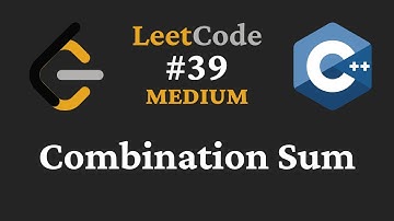 Combination Sum - LeetCode #39 - C++