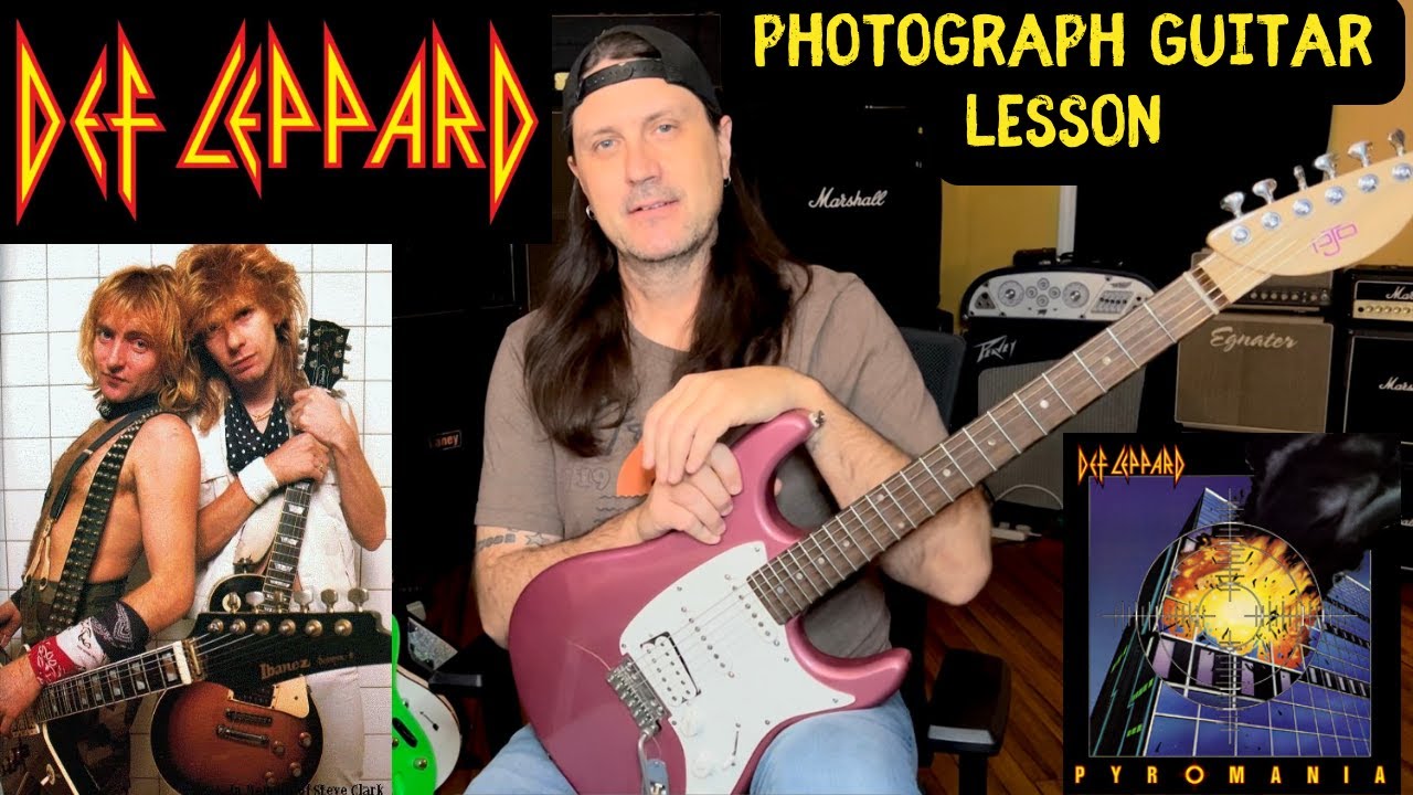How To Play Photograph By Def Leppard - Def Leppard Guitar Lesson - Photograph Full Song