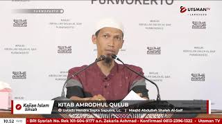 LIVE Kitab Amrodhul Qulub - Ust. Hendra Sapta Saputra, Lc.