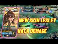 LESLEY MEOWKIN VS HANABI - TOP GLOBAL LESLEY GAME PLAY