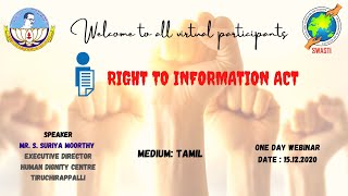 Webinar on ''RIGHT TO INFORMATION ACT in Tamil - Mr. Suriya Moorthy