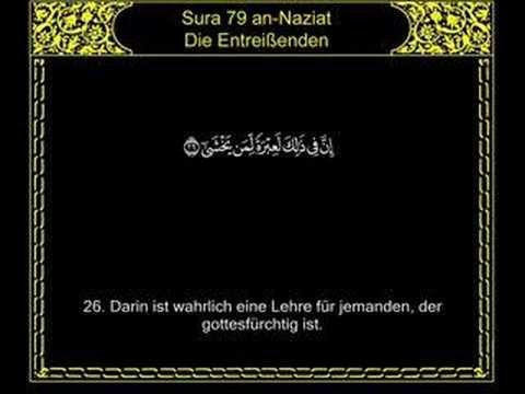 Koran Sura An-Naziat (Die Entressenden) Deutscher Untertitel