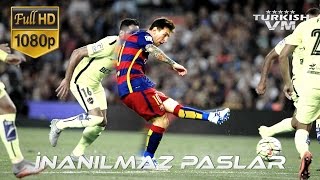 Lionel Messi ve İnanılmaz Ara Pasları • Harika Asistler • HDR