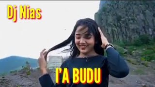 Dj Nias || I'a Budu