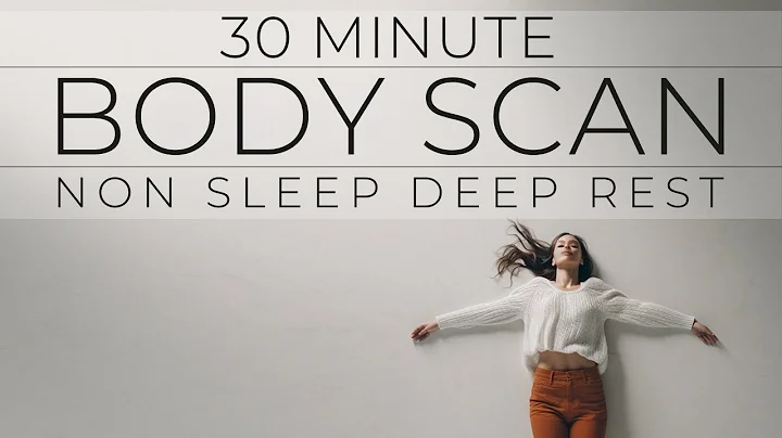 30 Minute Body Scan Meditation
