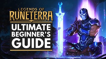 LEGENDS OF RUNETERRA | The Ultimate Beginner
