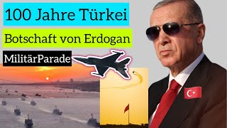 Türkei feierte 100 Jahre Republik ?? Botschaft von Erdogan mit 100 Kriegsschiffen am Bosborus