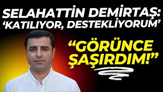 Selahattin Demirtaş: Katılıyorum Destekliyorum! \