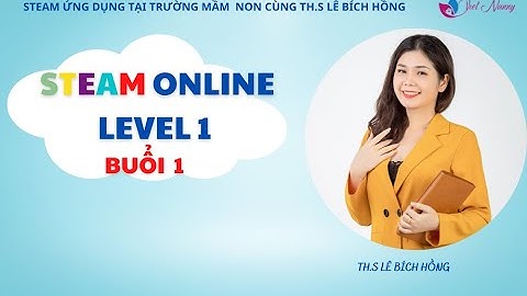 Buổi 1 - Steam cơ bản 1/1/2023