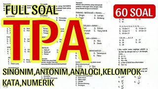 (BARU) FULL TPA 60 SOAL (SINONIM, ANTONIM, ANALOGI, NUMERIK) SIAP UJIAN MANDIRI 2026 (1-33) (BARU) FULL TPA 60 SOAL (SINONIM, ANTONIM, ANALOGI, NUMERIK) SIAP UJIAN MANDIRI 2026 (1-33)