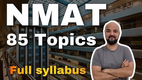NMAT 85 Topics | Full Syllabus Paper Pattern of NMAT Exam