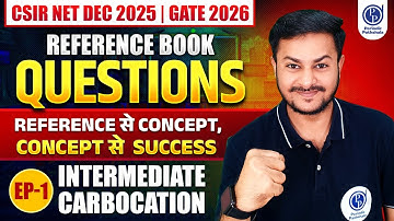 Reference Book Questions I Intermediate - Carbocation I L-01 I CSIR NET I GATE I SET I Geochemist