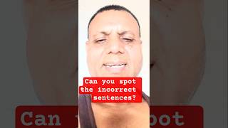 Can you spot the incorrect sentences? #english @bbclearningenglish