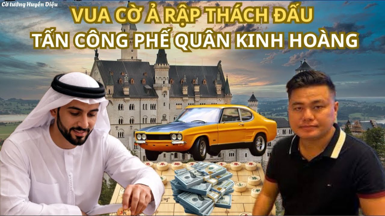 Ván cờ Lại Lý Huynh đại chiến với lời thách đấu 1000 USD của vua cờ Ả Rập | Quá mãn nhãn!
