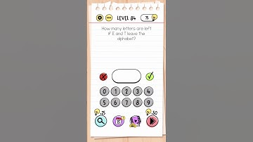 Brain Test Tricky Puzzles Level 84 Answer | How many letters are left if E and T leave the alphabet