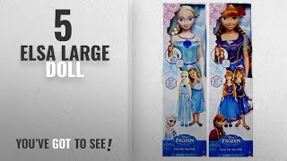 Top 10 Elsa Large Doll [2018]: DISNEY FROZEN MY SIZE ELSA AND ANNA DOLL