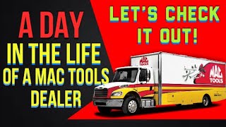 What It’s Like, A Day In The Life Of A MAC Tools Dealer: Behind The Scenes Look