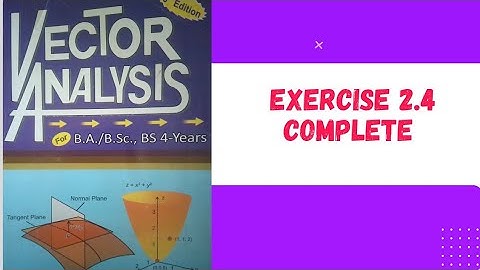 Exercise 2.4 Vector Analysis 👍