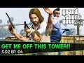 GET ME OFF THIS TOWER!! | GTA 5 Chaos Mod With Twitch Chat Ep. 4